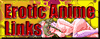 http://www.eroticanime.com/linx