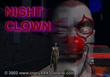 Description: Linda has just romped with her boyfriend and her life is now a real wreck. She is in the garret of some old building with her gun pointed at her temple. At that very moment a strange clown turned up - he seems to be eager to save the girl... The clown happened to be a maniac, a pervert and a necrophile...